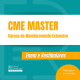 CME MASTER - Cursos de Monitoramento Extensivo - Modalidade Presencial